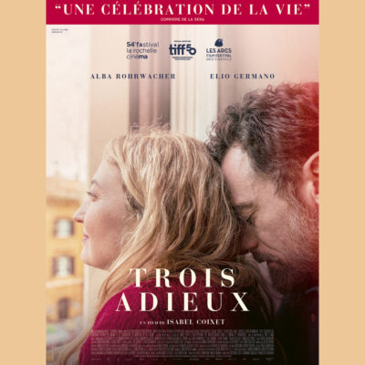 TROIS ADIEUX